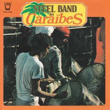 Steel Band des Caraïbes by Steel Band Des Caraïbes - album cover