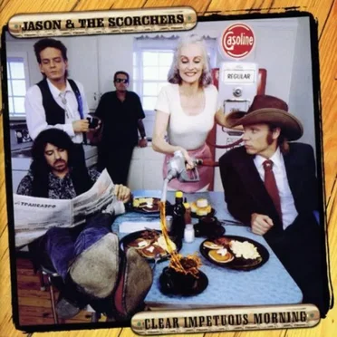 Clear Impetuous Morning by Jason & the Scorchers - album cover