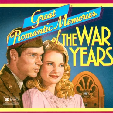 Great Romantic Memories of the War Years by Various Artists - album cover