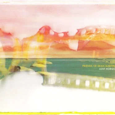 Lost Horizon by Friends of Dean Martinez - album cover