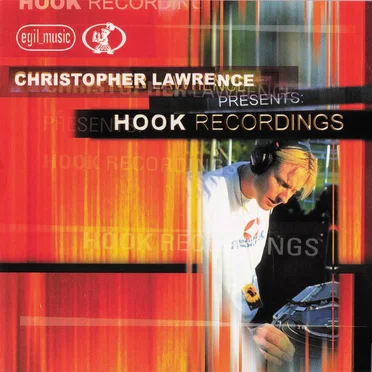 Christopher Lawrence Presents: Hook Recordings