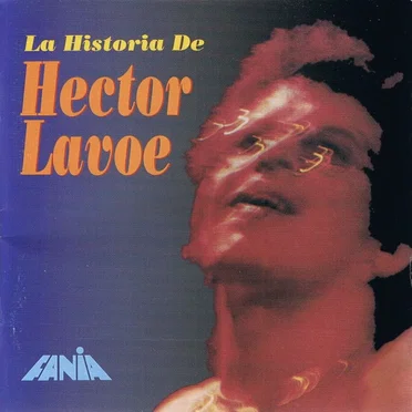 La Historia de Héctor Lavoe
