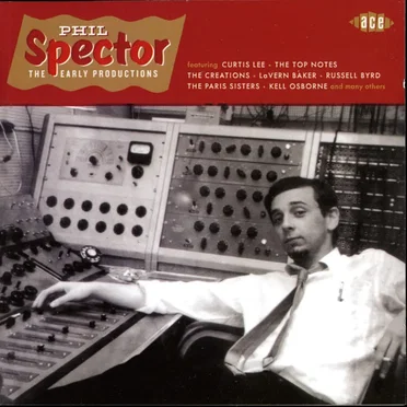 Phil Spector - The Early Productions by Various Artists - album cover