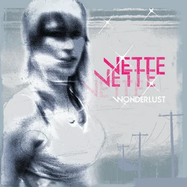 Wonderlust by Vette - album cover