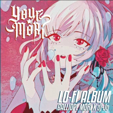 Your Mori. LO‐FI ALBUM