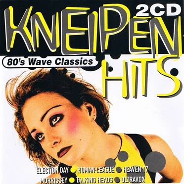 Kneipen Hits: 80’s Wave Classics by Various Artists - album cover