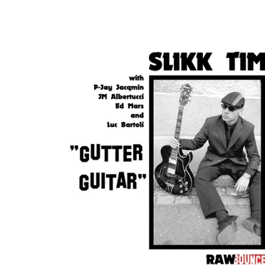 Gutter Guitar by Slikk Tim - album cover