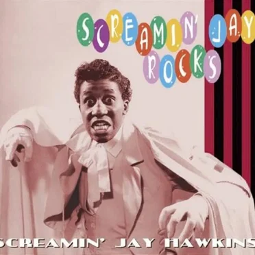 Screamin’ Jay Rocks