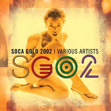 Soca Gold 2002 by Various Artists - album cover