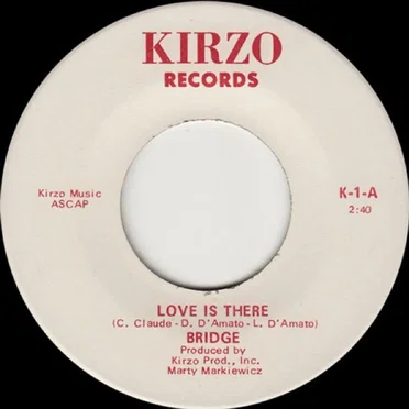 Love Is There / Gotta Get Back by Bridge - album cover