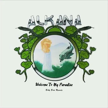 Welcome to my Paradise by Alkana - album cover