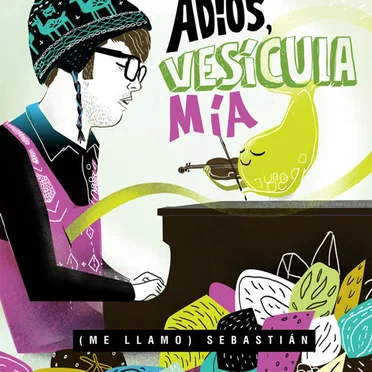 Adiós, vesícula mía by (me llamo) Sebastián - album cover