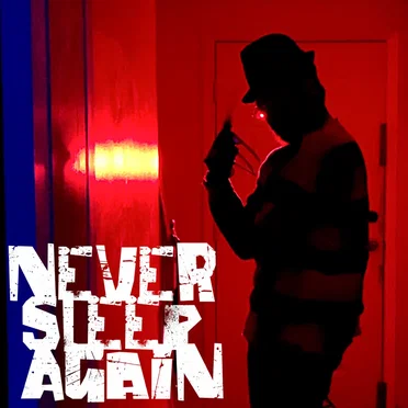 Never Sleep Again (Freddy Krueger R&B mix)