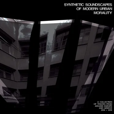 Synthetic Soundscapes of Modern Urban Morality by Various Artists - album cover