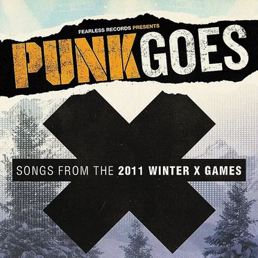 Punk Goes X: Songs from the 2011 Winter X-Games by Various Artists - album cover