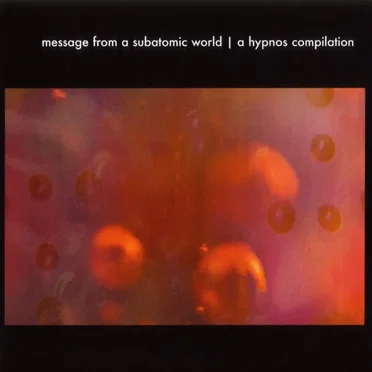Message From a Subatomic World by Various Artists - album cover