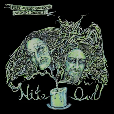 Nite Owl by Bobby Liebling & Dave Sherman Basement Chronicles - album cover