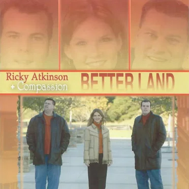 Better Land by Ricky Atkinson and Compassion - album cover
