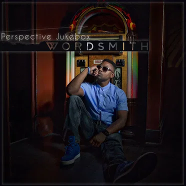Perspective Jukebox by Wordsmith - album cover