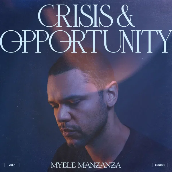 Crisis & Opportunity, Vol. 1: London