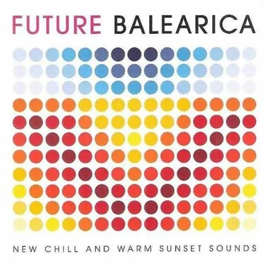 Future Balearica by Various Artists - album cover