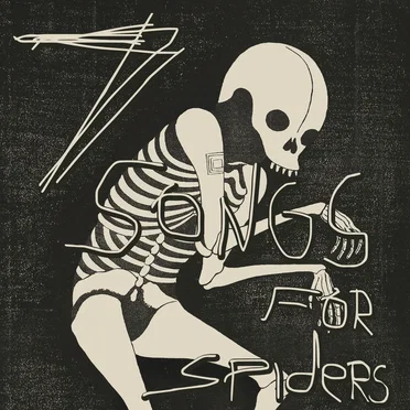 7 Songs for Spiders