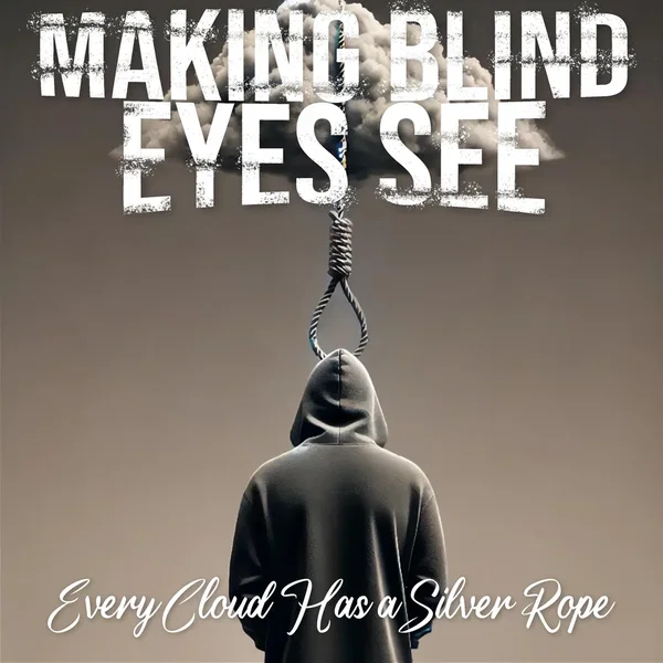 Every Cloud Has a Silver Rope
