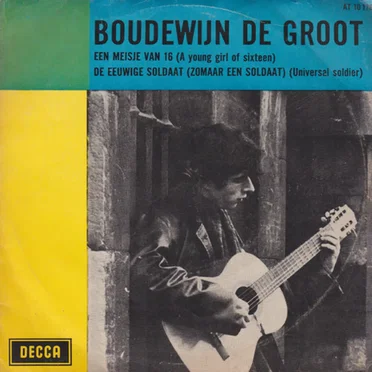 Een meisje van 16 / De eeuwige soldaat