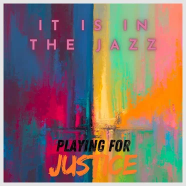 It Is in the Jazz