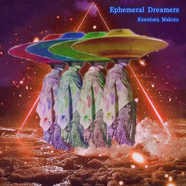 Ephemeral Dreamers