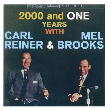 2000 and One Years with Carl Reiner & Mel Brooks by Carl Reiner - album cover