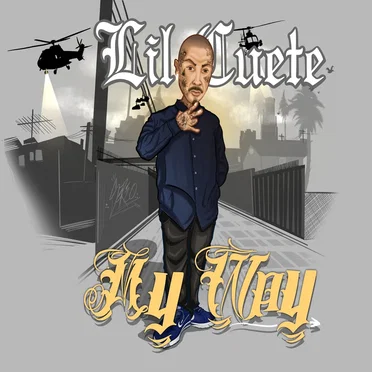 My Way by Lil Cuete - album cover