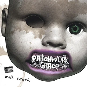 Milk Teeth by Patchwork Grace - album cover