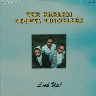 Look Up! by The Harlem Gospel Travelers - album cover
