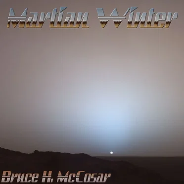 Martian Winter by Bruce H. McCosar - album cover