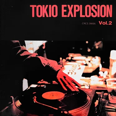Tokio Explosion Vol. 2 by Various Artists - album cover