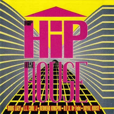 Hip House by Various Artists - album cover