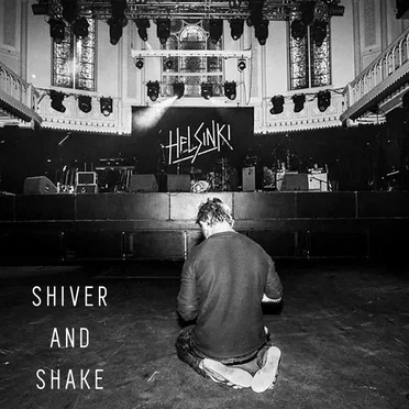 Shiver and Shake by Helsinki - album cover