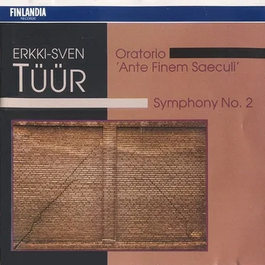 Oratorio “Ante finem saeculi” / Symphony no. 2