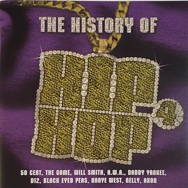 The History of Hip Hop 4 by Various Artists - album cover