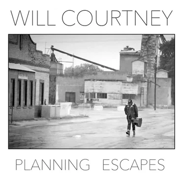 Planning Escapes by Will Courtney - album cover