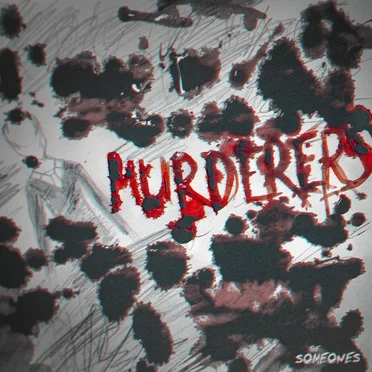 Murderers