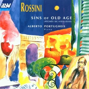 Rossini: Sins of Old Age