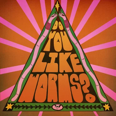 Do You Like Worms? by Do You Like Worms? - album cover