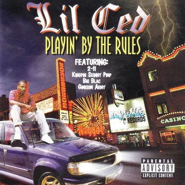 Playin’ by the Rules by Lil Ced - album cover