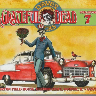 Dave’s Picks, Volume 7: Horton Field House, Illinois State, Normal, IL · 4/24/78