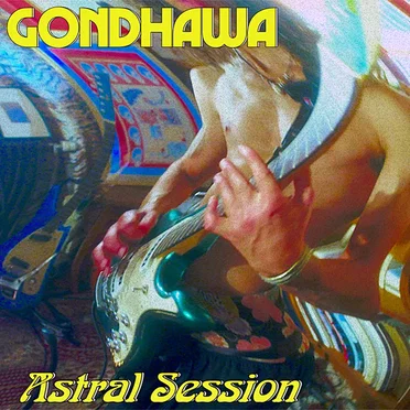 Astral Session by Gondhawa - album cover