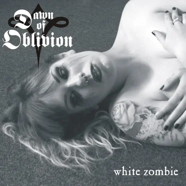 White Zombie by Dawn of Oblivion - album cover