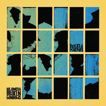 Bricks & Martyrs by Liz Jones & Broken Windows - album cover