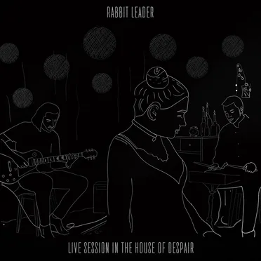 Live Session in the House of Despair